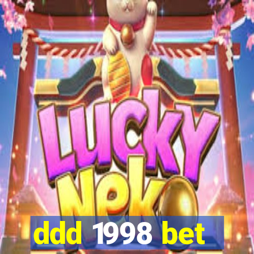 ddd 1998 bet